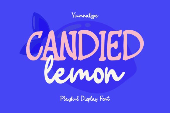 Candied Lemon: A Playful Display Font for Modern Web Design