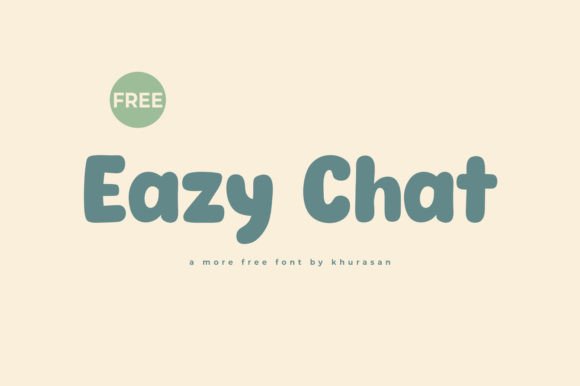 Eazy Chat: A Modern Fancy Display Font for Bold Branding