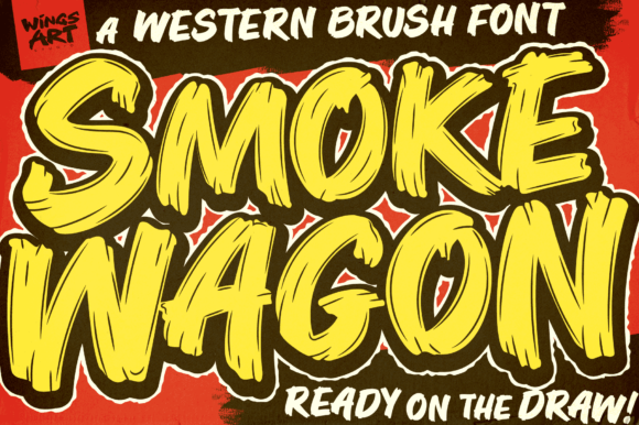 Smoke Wagon Typeface: Wild West Brush Font for Bold Branding