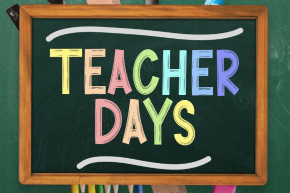 Teacher Days: The Festive Display Font for Holiday Campaigns